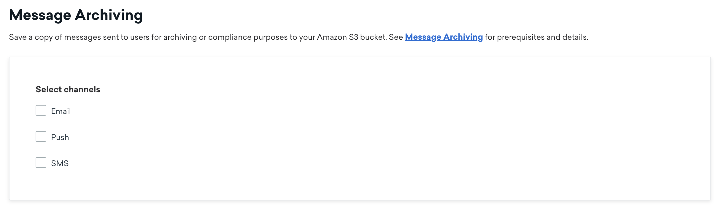 메시지 보관 페이지에는 선택할 수 있는 세 가지 채널이 있습니다: 이메일, 푸시, 그리고 SMS.
