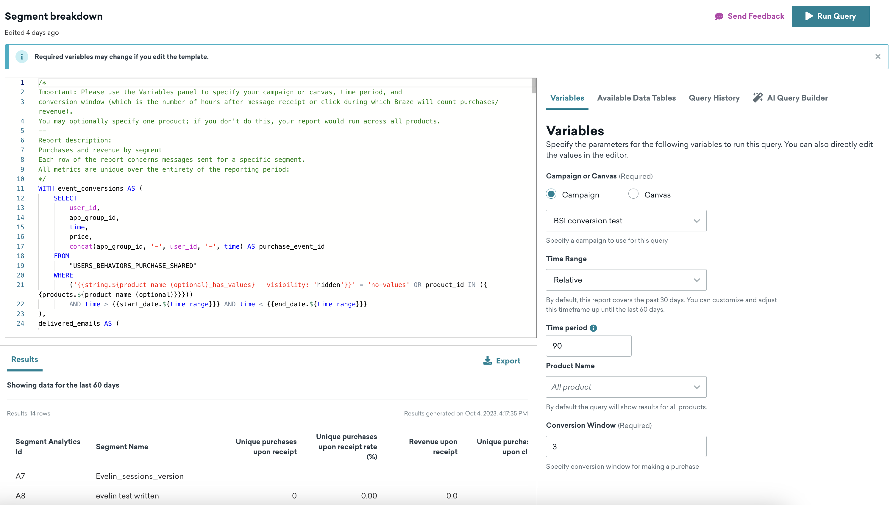 세그먼트 분석 페이지에는 SQL 편집기, 변수, 사용 가능한 데이터 테이블, 쿼리 기록 및 AI 쿼리 빌더에 대한 탭이 있는 사이드 패널, 그리고 결과 섹션이 포함되어 있습니다.